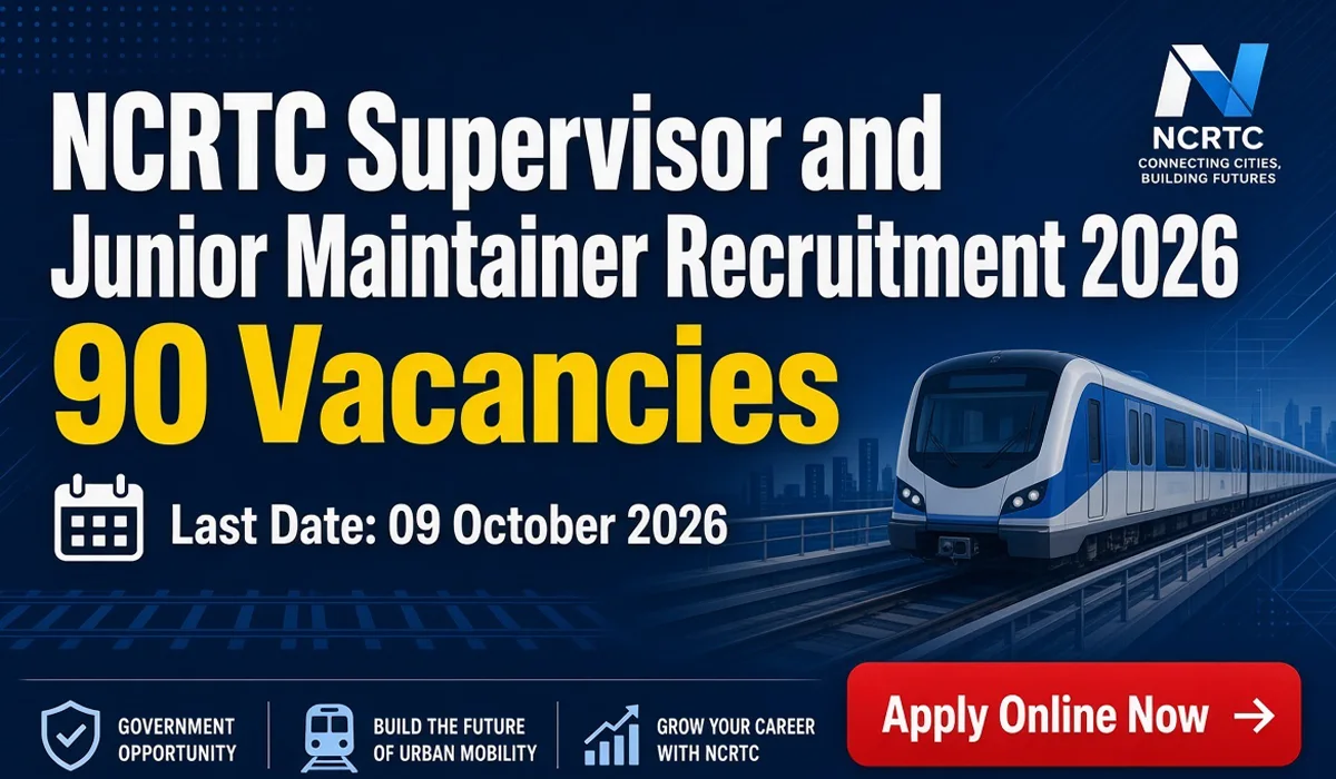 NCRTC Supervisor and Junior Maintainer Recruitment 2026 - Apply Online